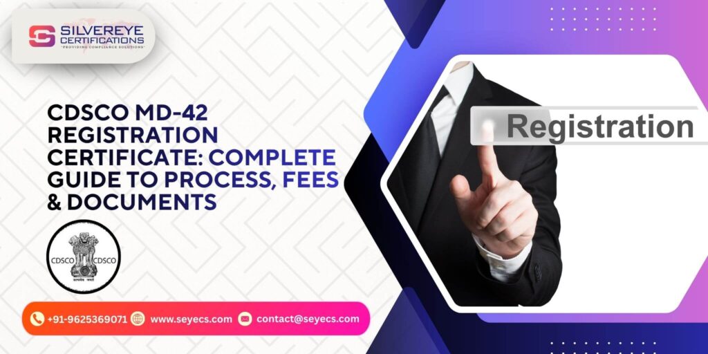 CDSCO MD-42 Registration Certificate