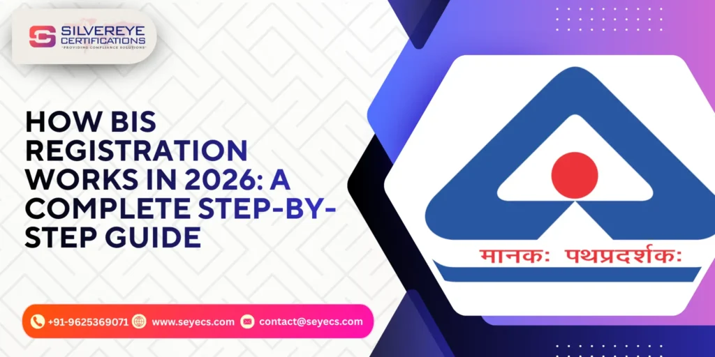 How BIS Registration Works in 2026
