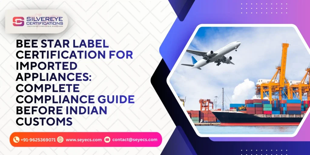 Bee star label certification for imported appliances