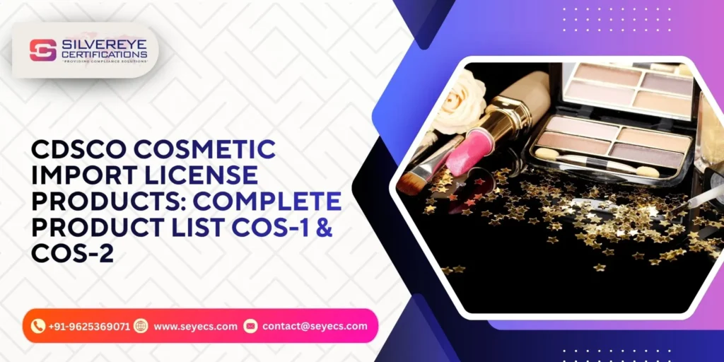 CDSCO Cosmetic import license products