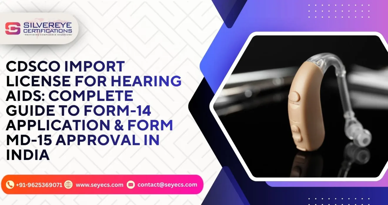 CDSCO Import License for Hearing Aids