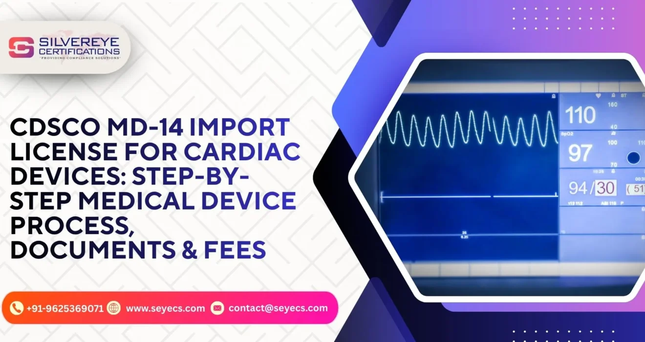 CDSCO MD-14 import license for cardiac devices