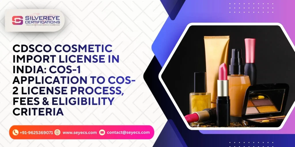 CDSCO cosmetic import license