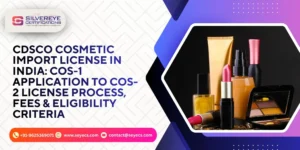 CDSCO cosmetic import license