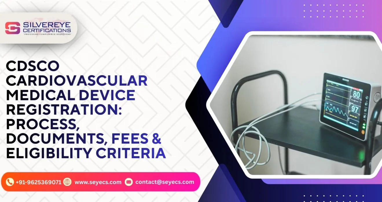 Cdsco cardiovascular medical device registration