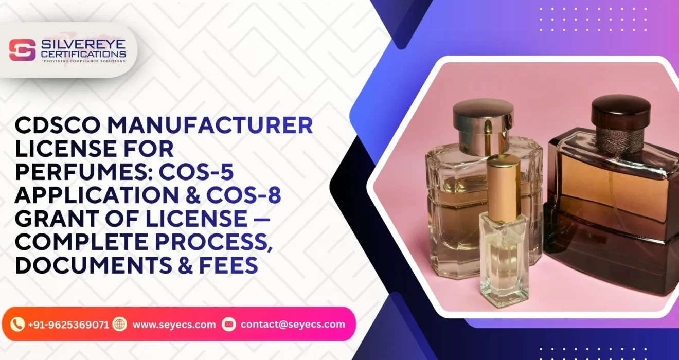 Cdsco manufacturer license for perfumes