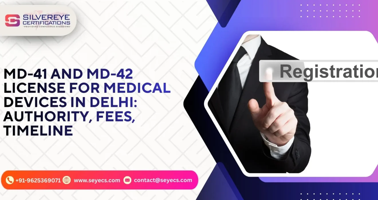 MD-41 and MD-42 License Medical Devices in Delhi