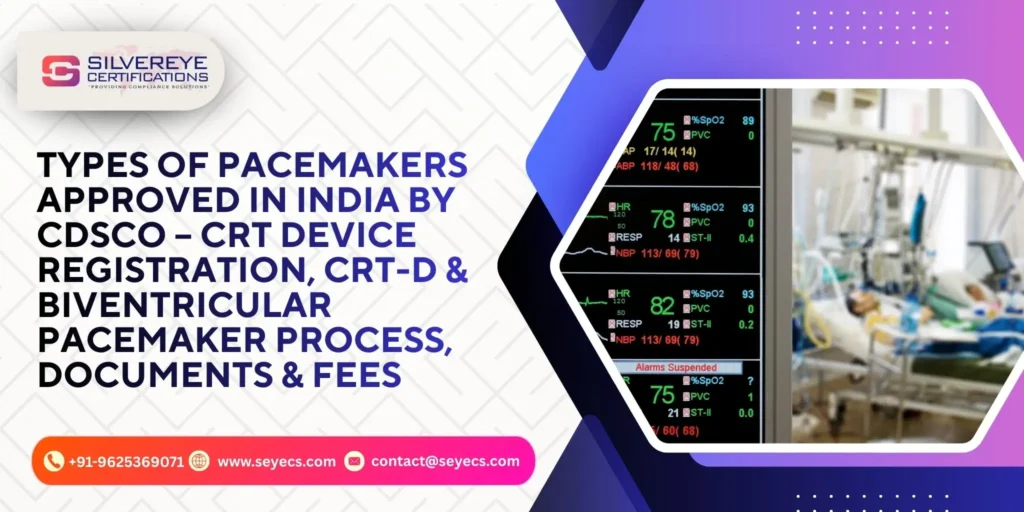 Types of Pacemakers Approved in India