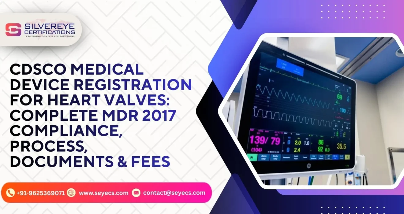 cdsco medical device registration for heart valves