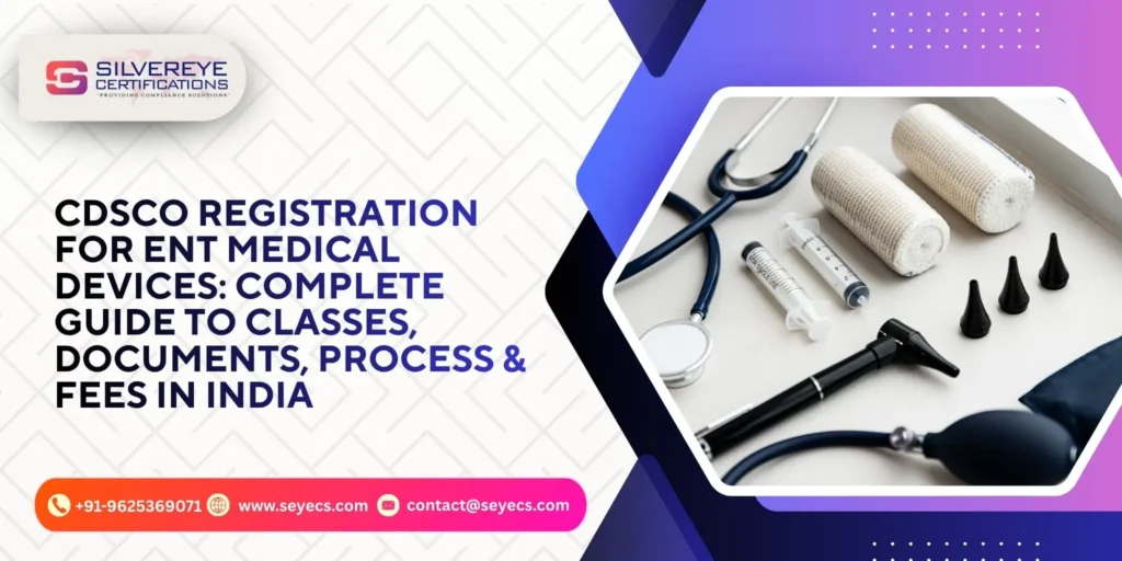 cdsco registration for ent medical devices