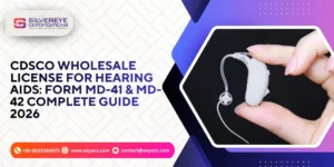 cdsco wholesale license for hearing aids