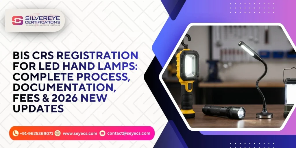 BIS CRS Registration for LED Hand lamps