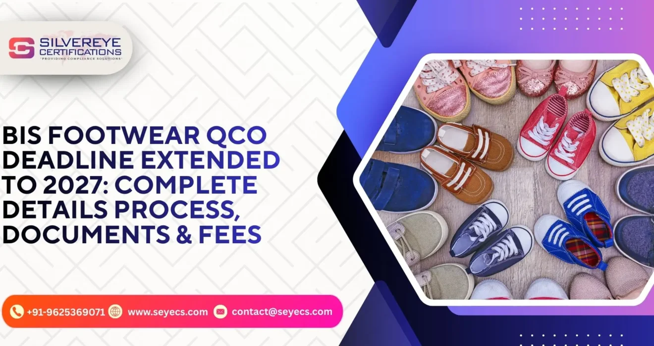 BIS Footwear QCO Deadline extended to 2027