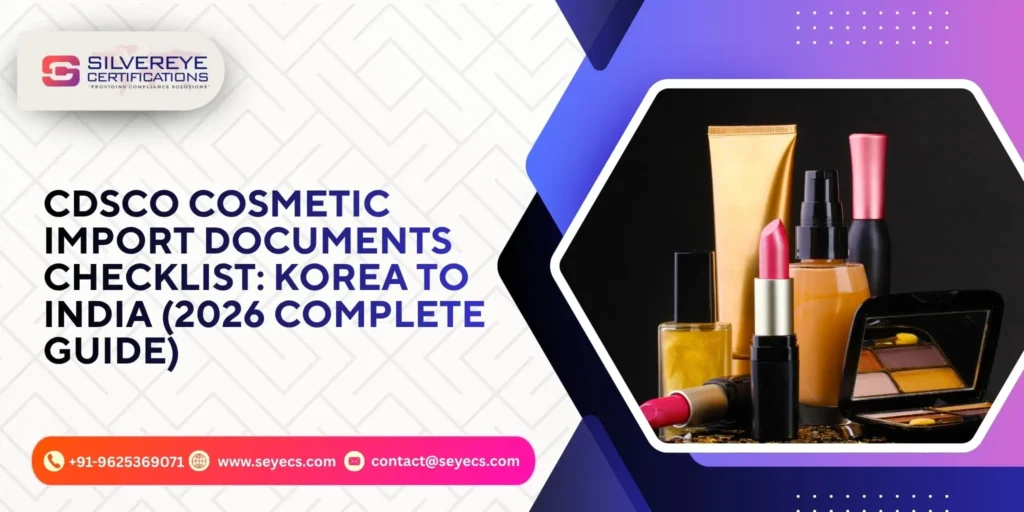CDSCO Cosmetic import documents checklist