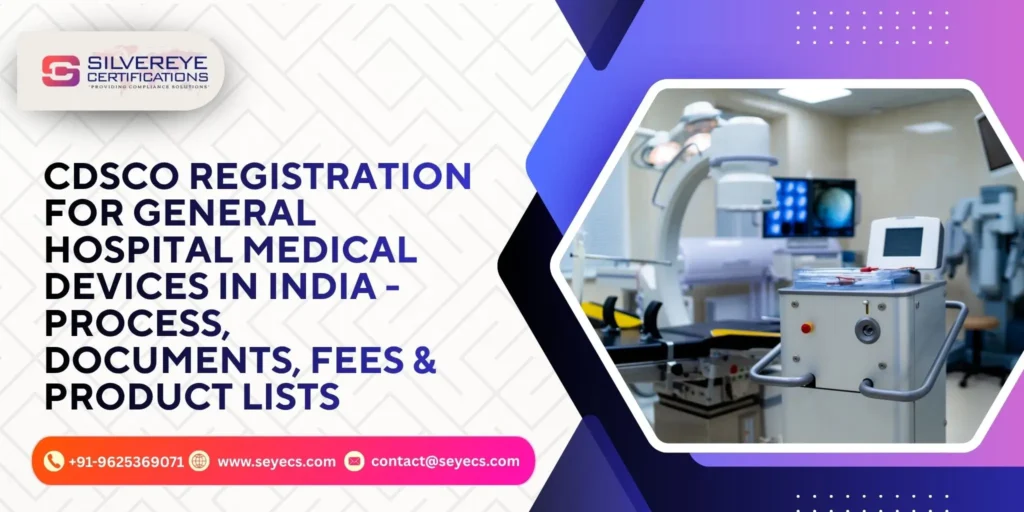 CDSCO License for general hospital medical devices