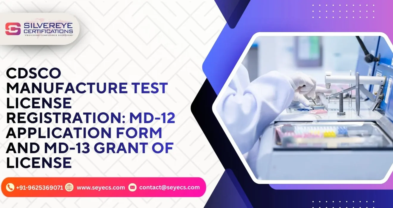 CDSCO Manufacture Test License Registration