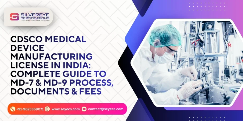 CDSCO Medical Device Manufacturing License