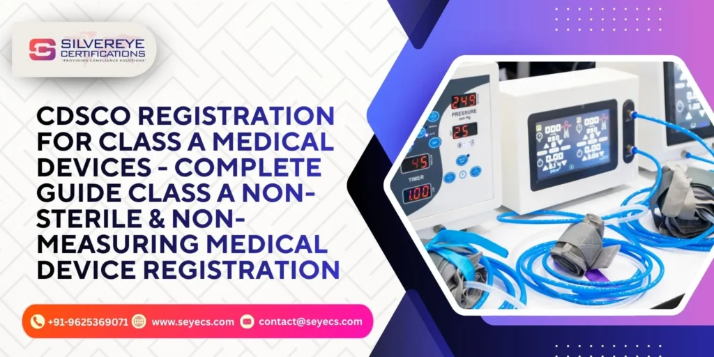 CDSCO Registration For Class A Medical Devices