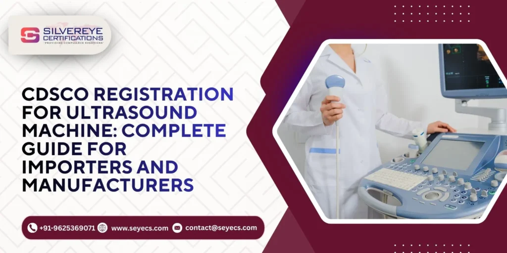 CDSCO Registration For Ultrasound Machine