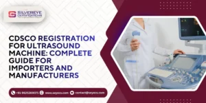 CDSCO Registration For Ultrasound Machine