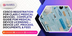CDSCO Registration for Class C Medical Devices