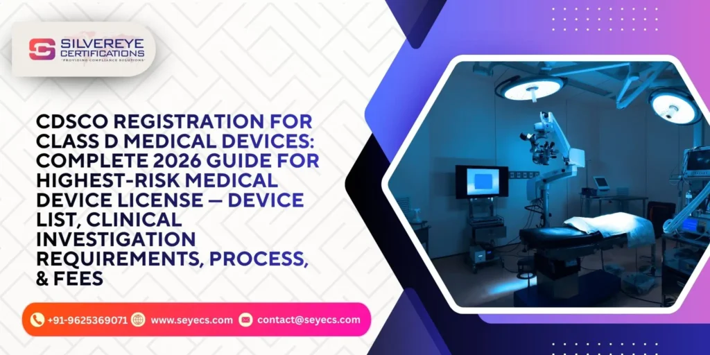 CDSCO Registration for Class D Medical Devices