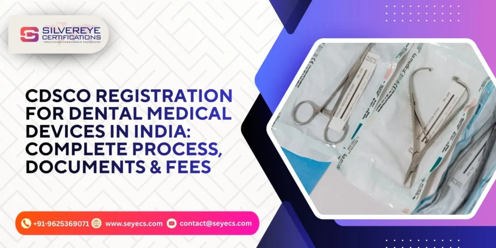 CDSCO Registration for dental medical devices