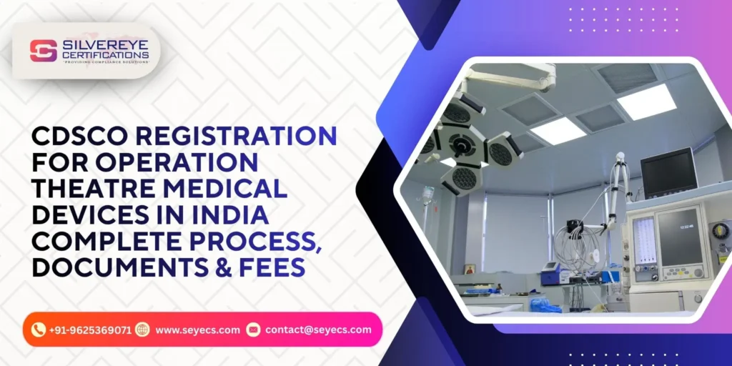 Cdsco registration for operation theatre