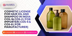 Cosmetic license for Hair Oil and Shampoo