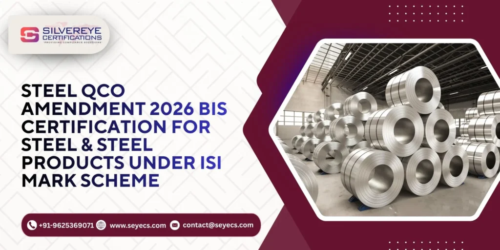 Steel QCO Amendment 2026 BIS Certification For Steel