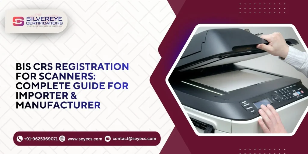 BIS CRS Registration For Scanners
