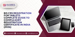 BIS CRS Registration For Tablets
