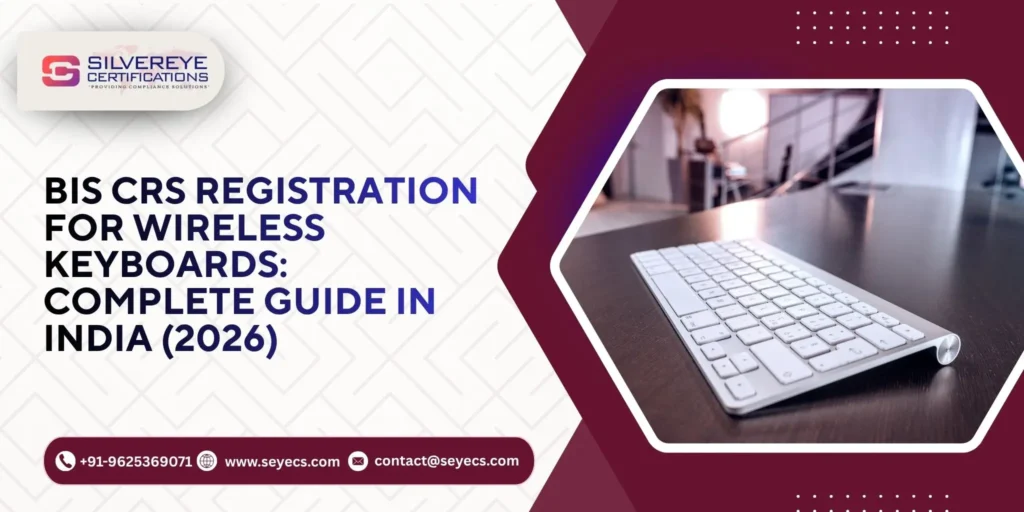 BIS CRS Registration For Wireless keyboards