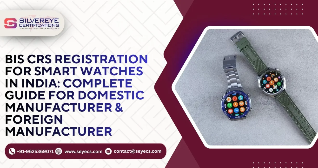 BIS CRS Registration for Smart Watches