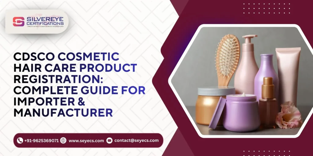 CDSCO Cosmetic Hair Care Product Registration