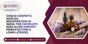 CDSCO Cosmetic Hair Oil Registration