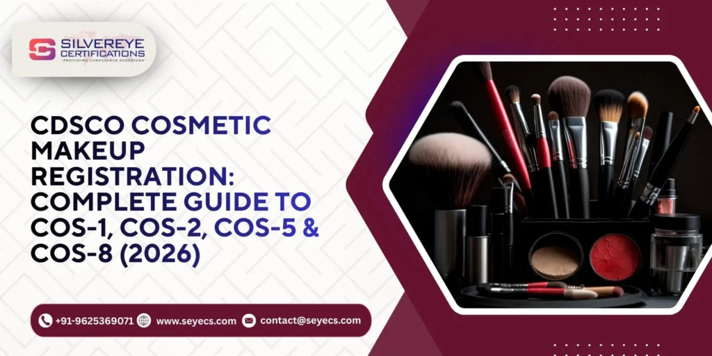 CDSCO Cosmetic Makeup Registration