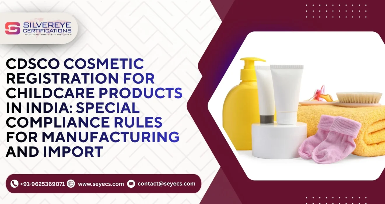 CDSCO Cosmetic Registration For Childcare Products