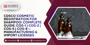 CDSCO Cosmetic registration For Shampoo
