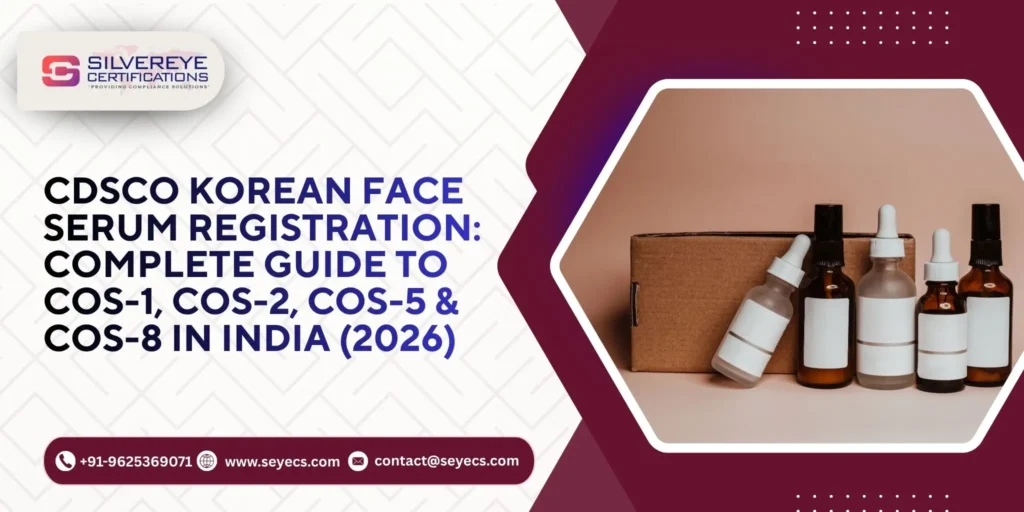 CDSCO Korean Face Serum Registration