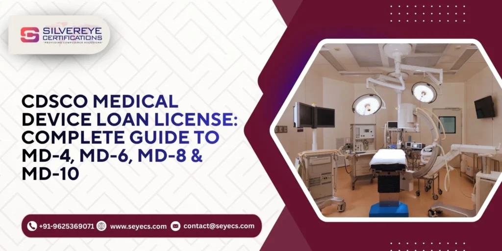 CDSCO Medical Device Loan License