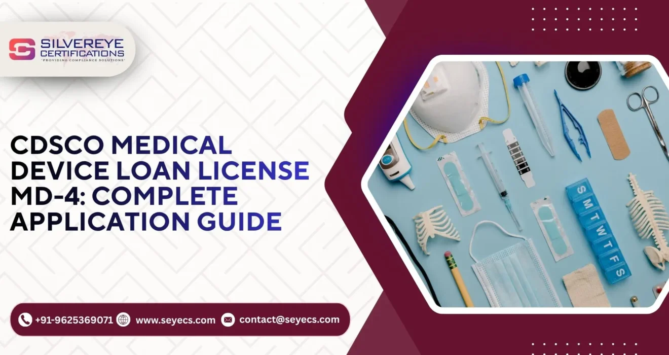 CDSCO Medical Device Loan License MD-4