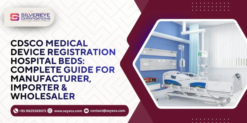 CDSCO Medical Device Registration Hospital Beds