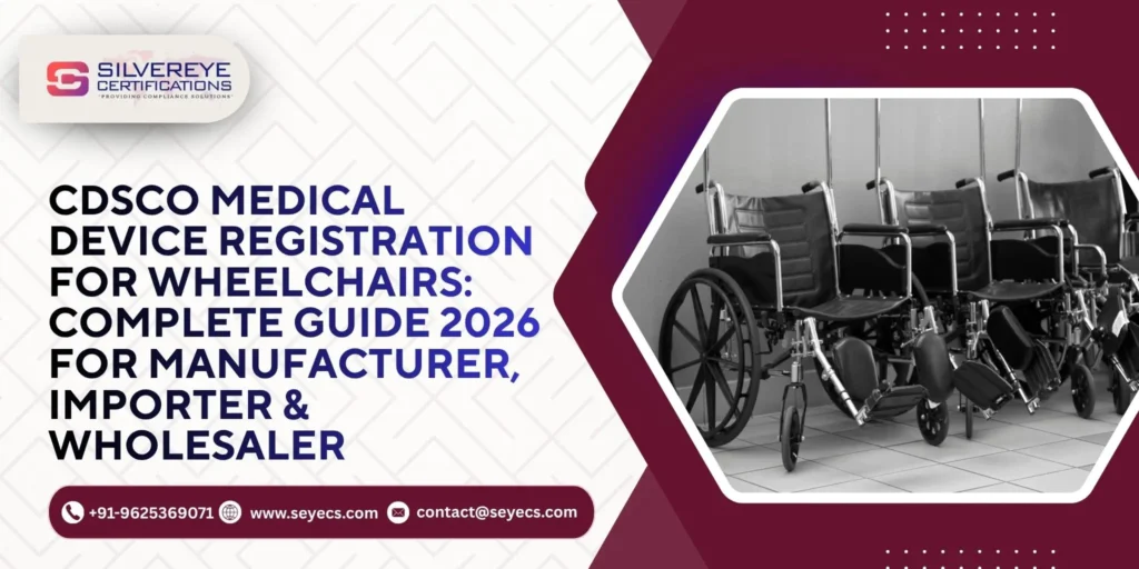 CDSCO Medical device registration for wheelchairs