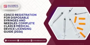 CDSCO Registration For Disposable syringes and needles