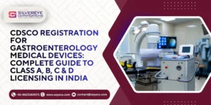 CDSCO Registration For Gastroenterology