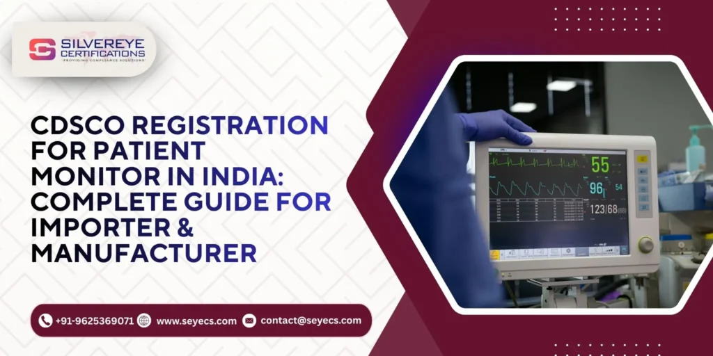 CDSCO Registration For Patient Monitor