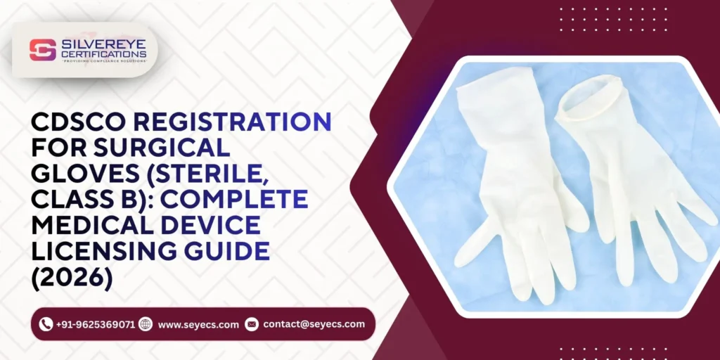 CDSCO Registration For Surgical Gloves