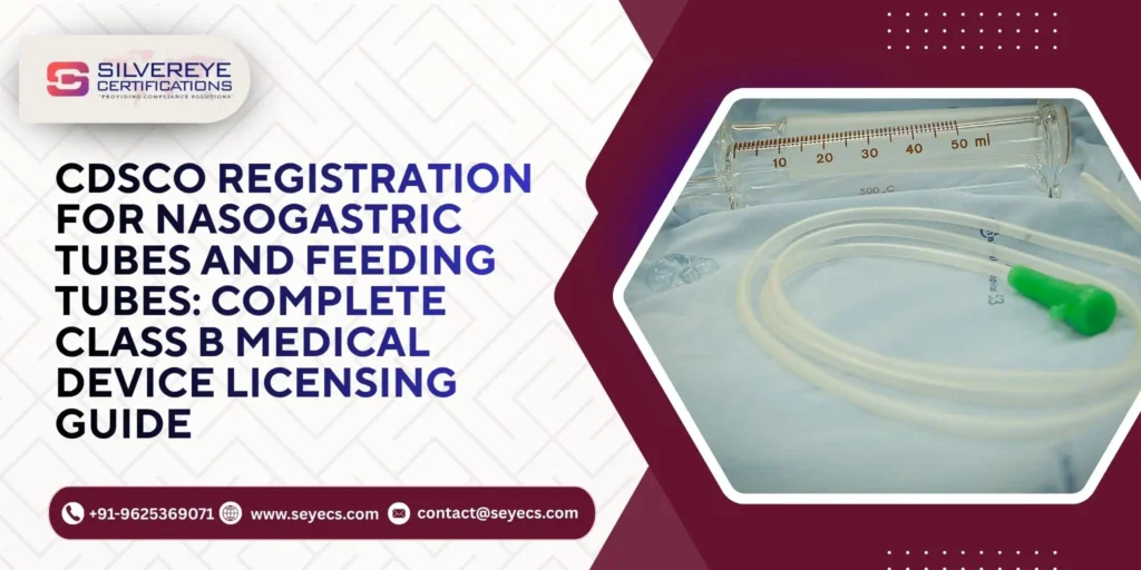CDSCO Registration for Nasogastric Tubes