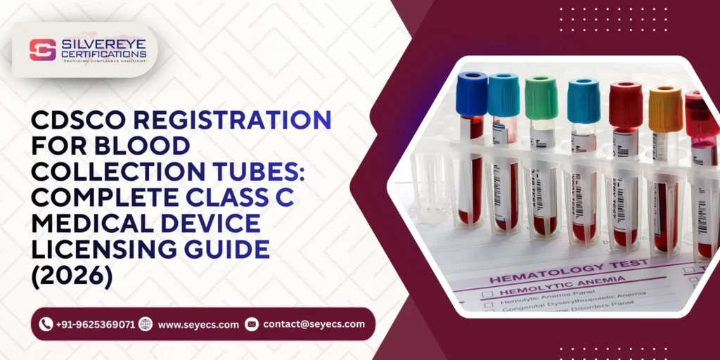 CDSCO Registration for blood collection tubes